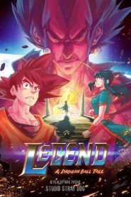 Legend – A Dragon Ball Tale (2022)